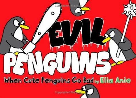 evil penguins when cute penguins go bad Doc